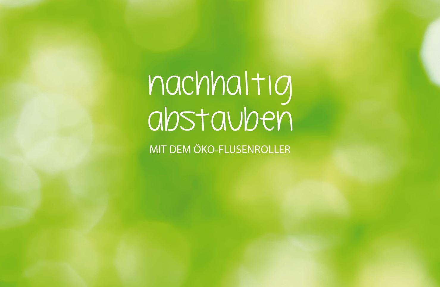 Öko-Flusenroller mit Kartongriff, 5m Motiv Abstauben Öko-Flusenroller mit Kartongriff, 5m Motiv Abstauben